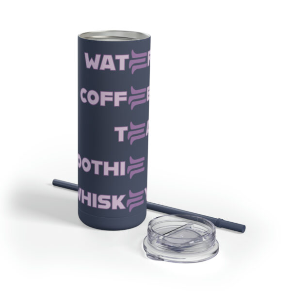 The 5xE Maars Maker Skinny Matte Tumbler, 20oz - Image 17