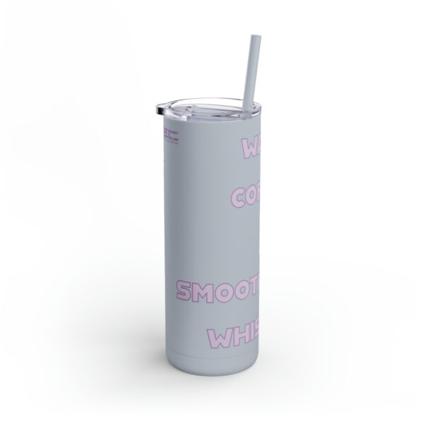 The 5xE Maars Maker Skinny Matte Tumbler, 20oz - Image 3