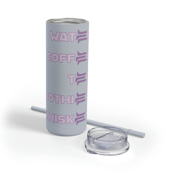 The 5xE Maars Maker Skinny Matte Tumbler, 20oz - Image 8