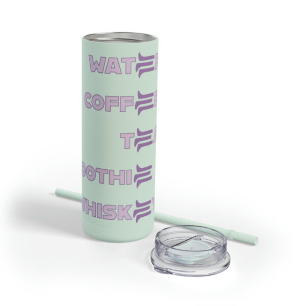 The 5xE Maars Maker Skinny Matte Tumbler, 20oz - Image 62